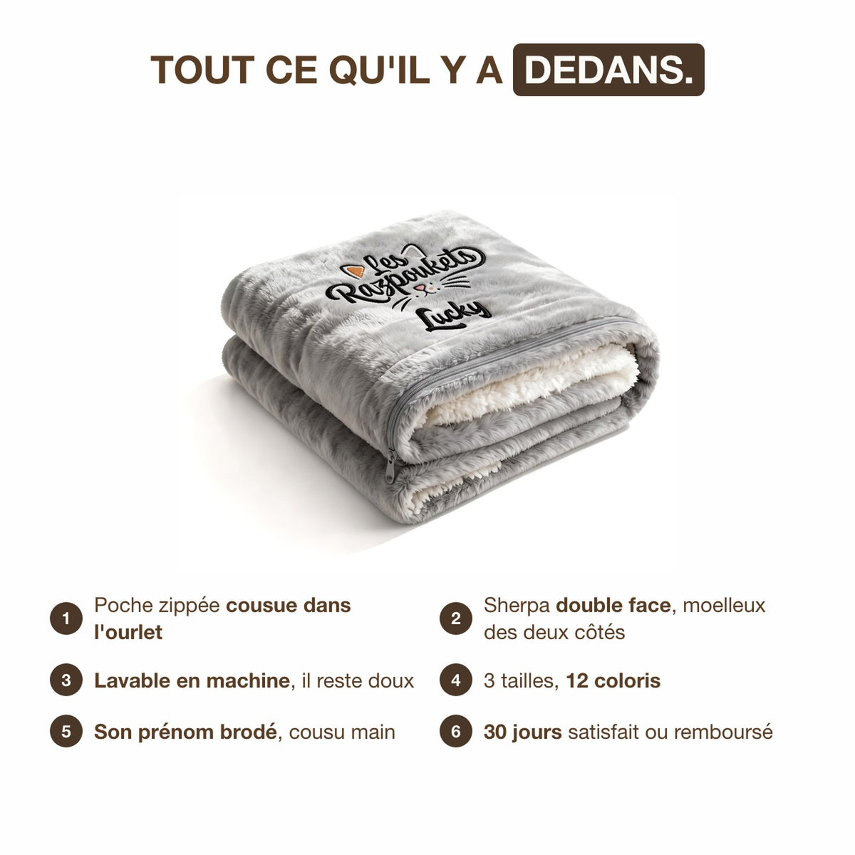 Tout ce qu'il y a dans le plaid personnalisé zippé, six bénéfices